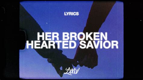 lyrics to broken hearted savior